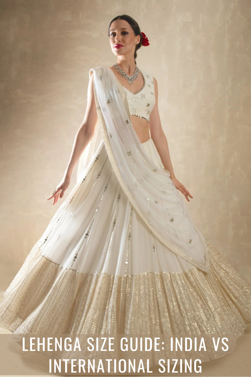 Lehenga Size Guide: India vs International Sizing