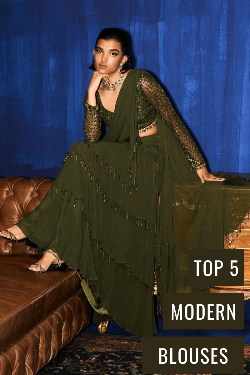 5 Modern Blouse Designs to Refresh Your Saree Look - Fabilicious Fashion