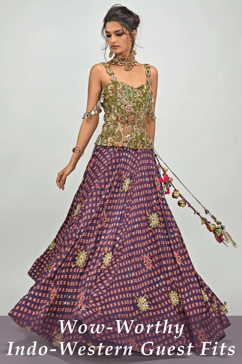 6 Indo-Western Wedding Guest Outfits That Wow Without Outshining the Bride - Fabilicious Fashion