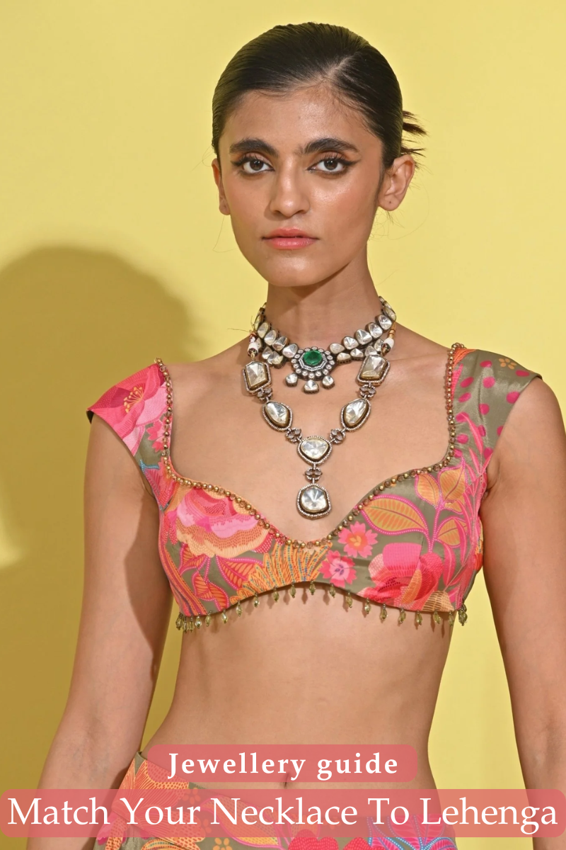 The Definitive Guide: How to Match Your Necklace to Your Lehenga Neckline - Fabilicious Fashion
