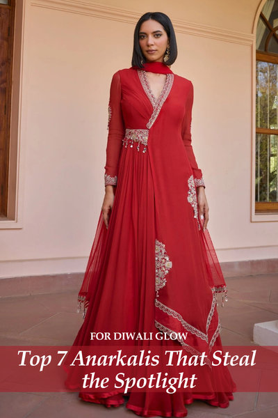 The Diwali Glow-Up: 7 Designer Anarkalis That Steal the Spotlight