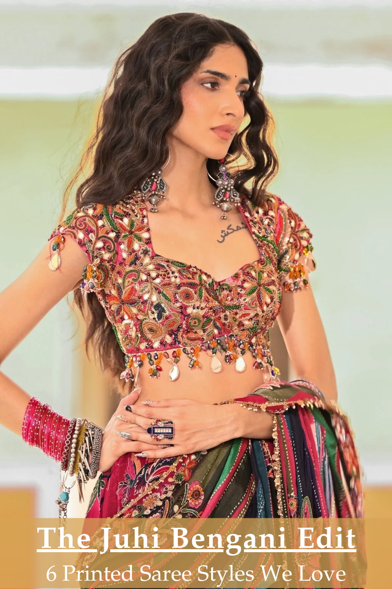 6 Juhi Bengani Printed Sarees We're Crushing On - Fabilicious Fashion