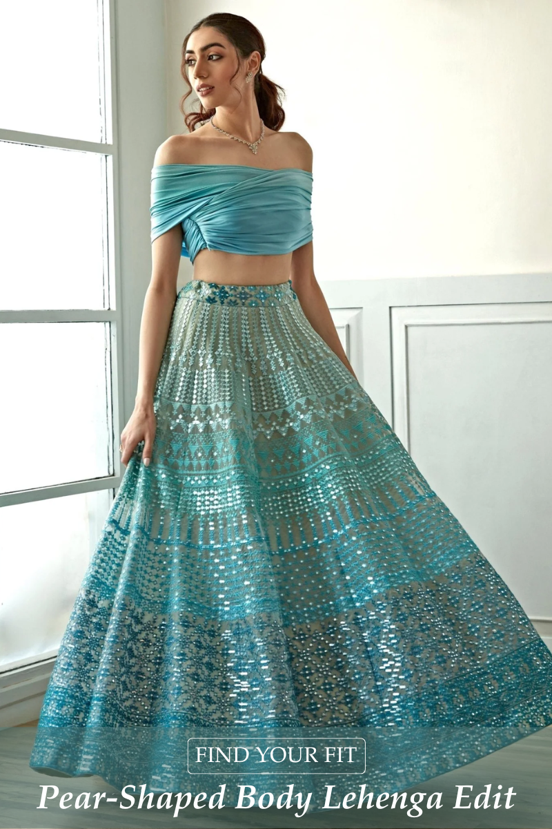Which Lehenga Suits a Pear-Shaped Body Type? - Fabilicious Fashion