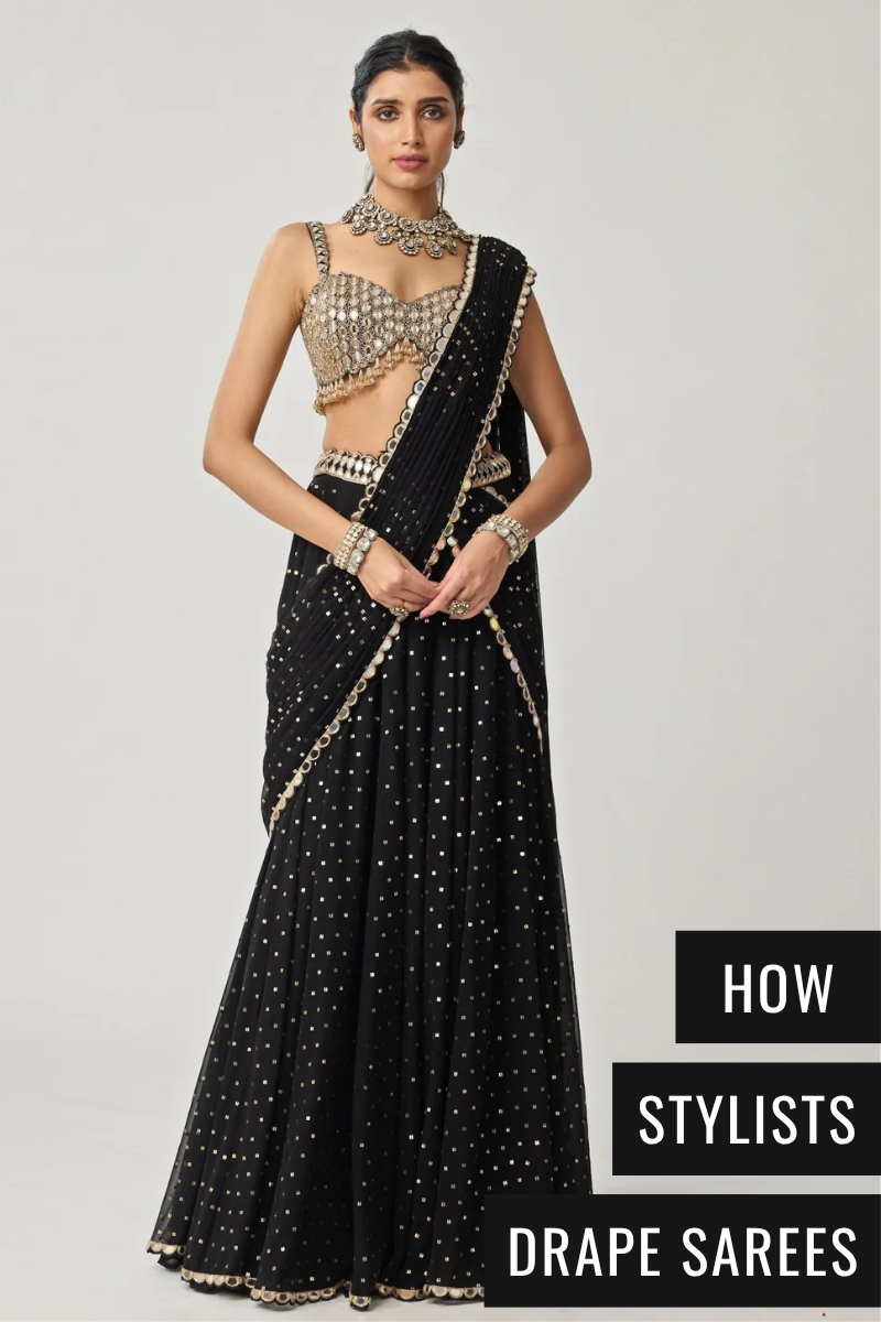 How to Drape a Saree Like a Stylist - Fabilicious Fashion