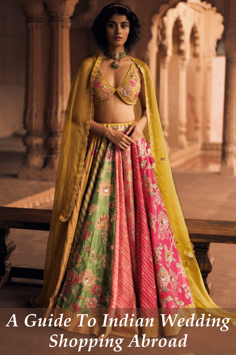 Buying Indian Wedding Outfits from Abroad: A Practical Guide - Fabilicious Fashion