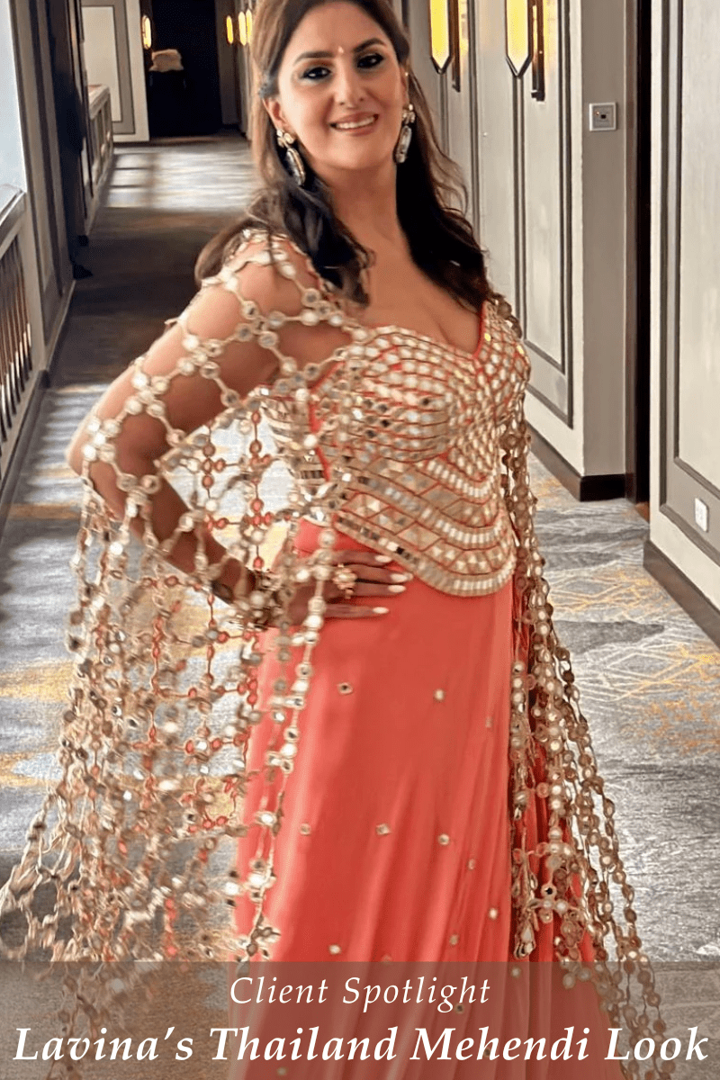 Corset Lehenga Client Diary: Lavinas Mehendi in Thailand - Fabilicious Fashion