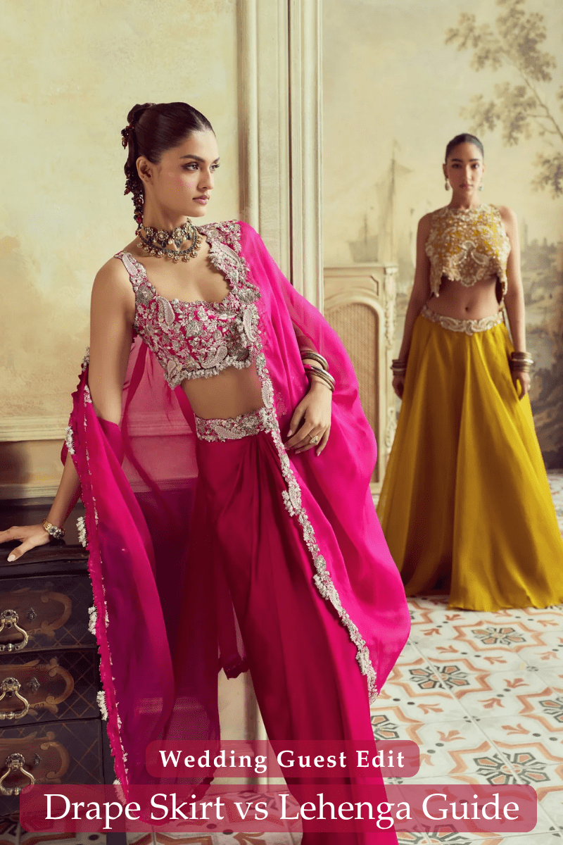 Drape Skirt Set vs Lehenga — Which to Wear as a Wedding Guest - Fabilicious Fashion