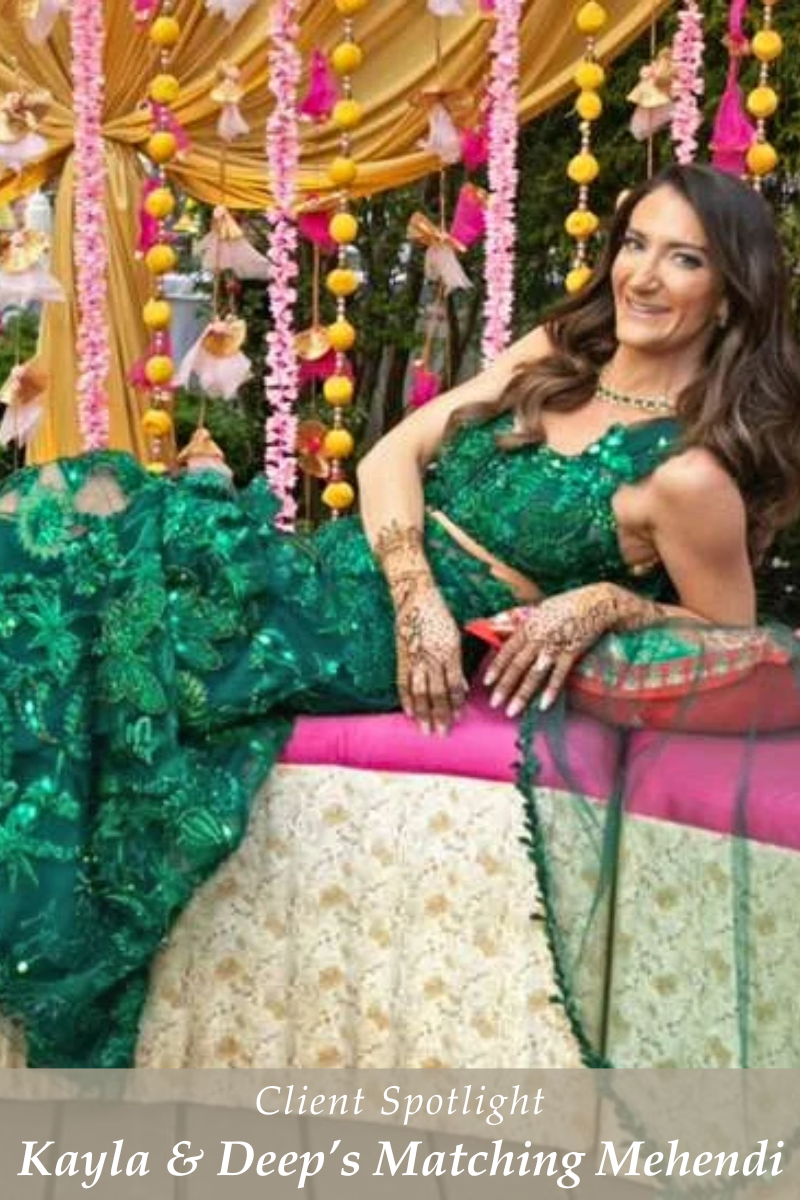 His and Hers Mehendi Outfits — Kayla and Deep in New York - Fabilicious Fashion