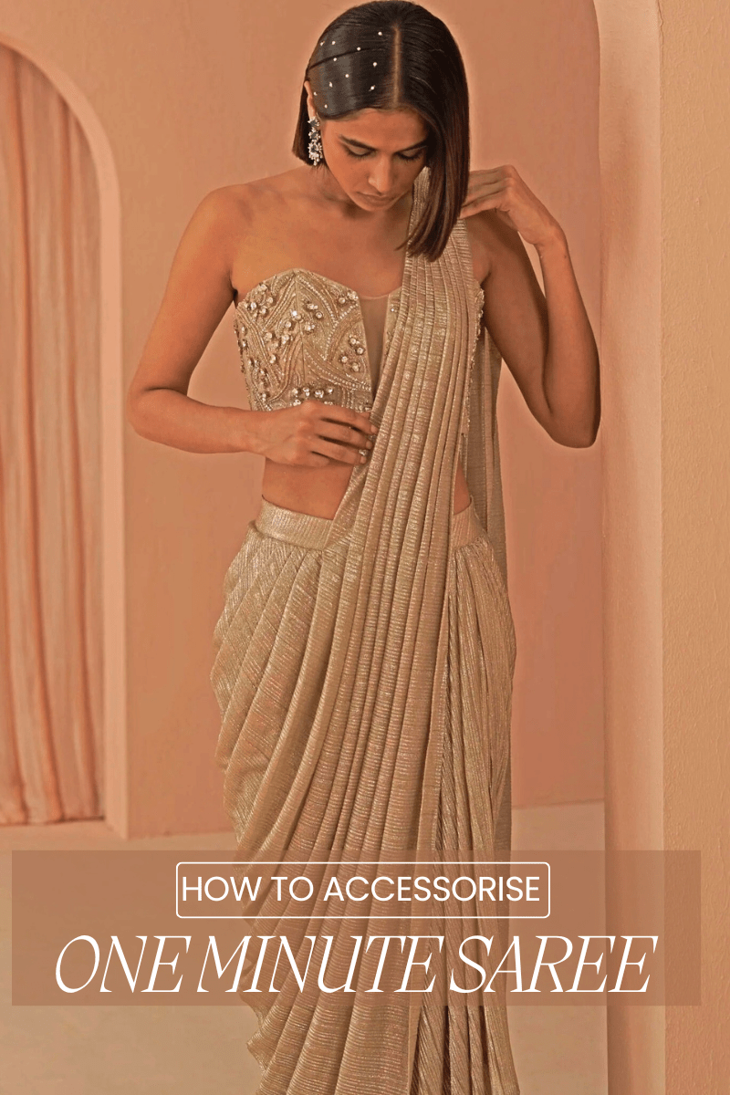 How to Accessorize Your One Minute Saree for Maximum Impact - Fabilicious Fashion
