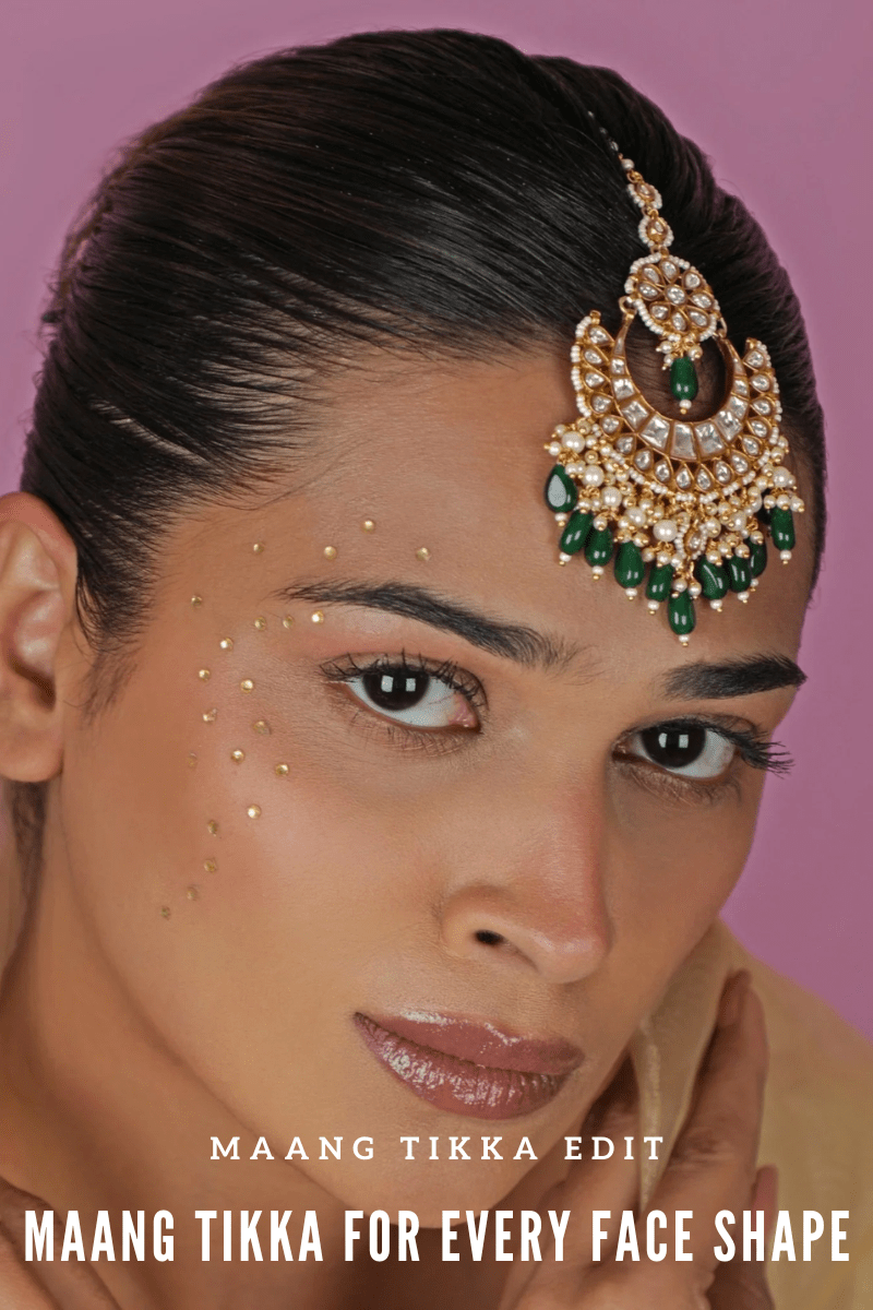 How to Choose the Perfect Maang Tikka for Your Face Shape - Fabilicious Fashion