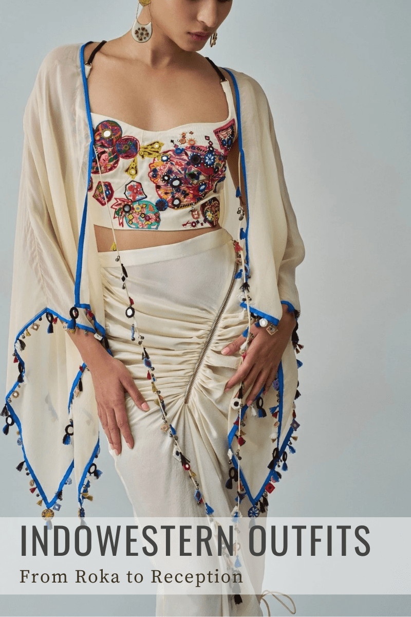 Indowestern Outfits for Every Wedding Function: From Roka to Reception - Fabilicious Fashion