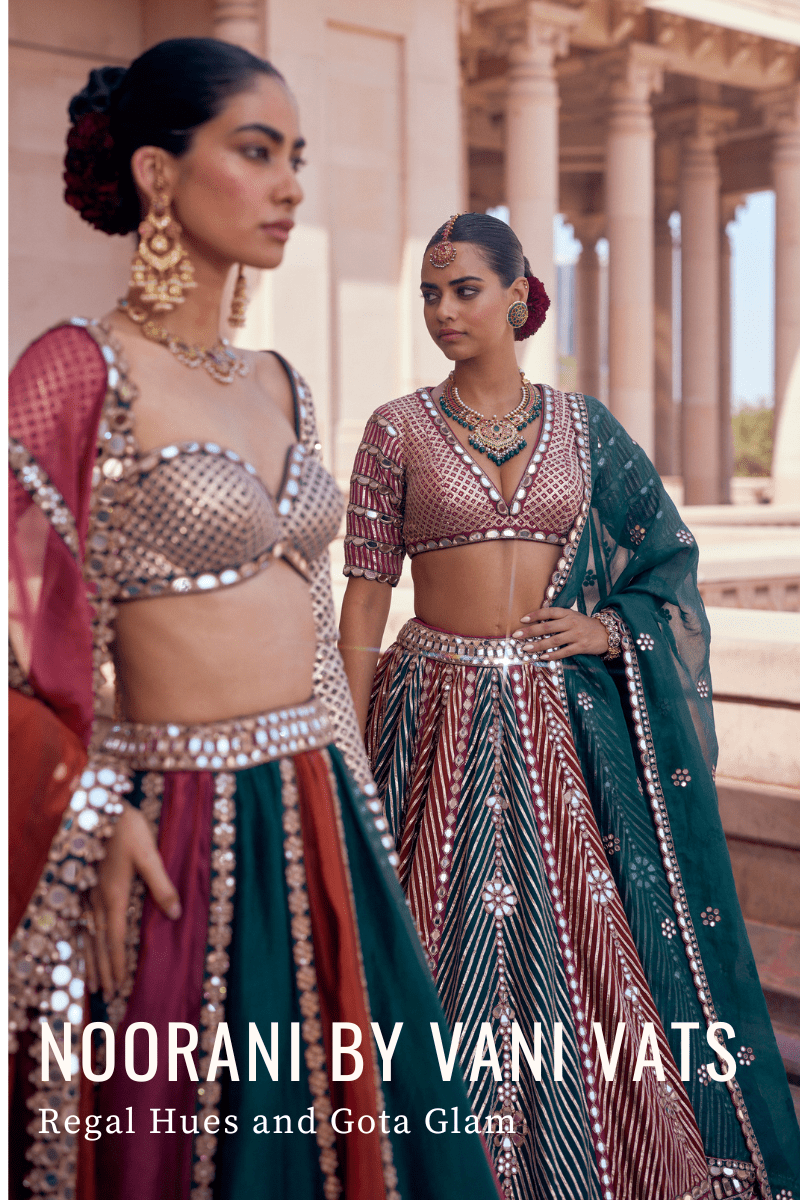 Regal Hues and Gota Glam: Inside Vani Vats’ Noorani Collection Launch - Fabilicious Fashion
