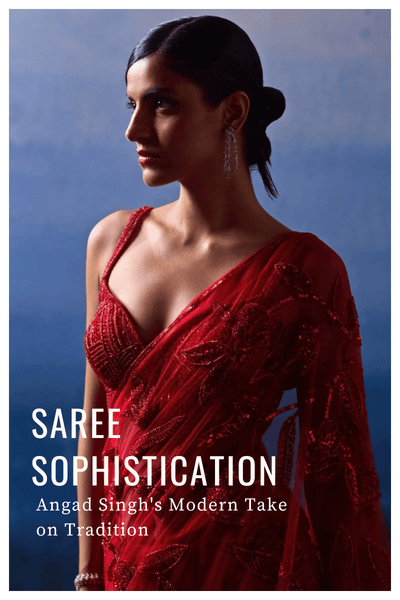 Saree Sophistication: Angad Singh's Modern Take on Tradition