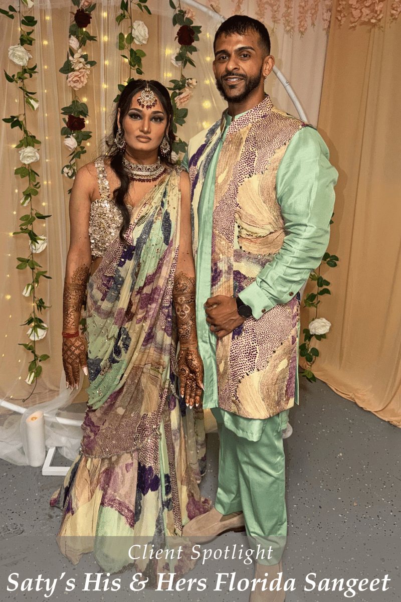 Saty’s his and hers wedding outfits — a Juhi Bengani sangeet in Florida - Fabilicious Fashion