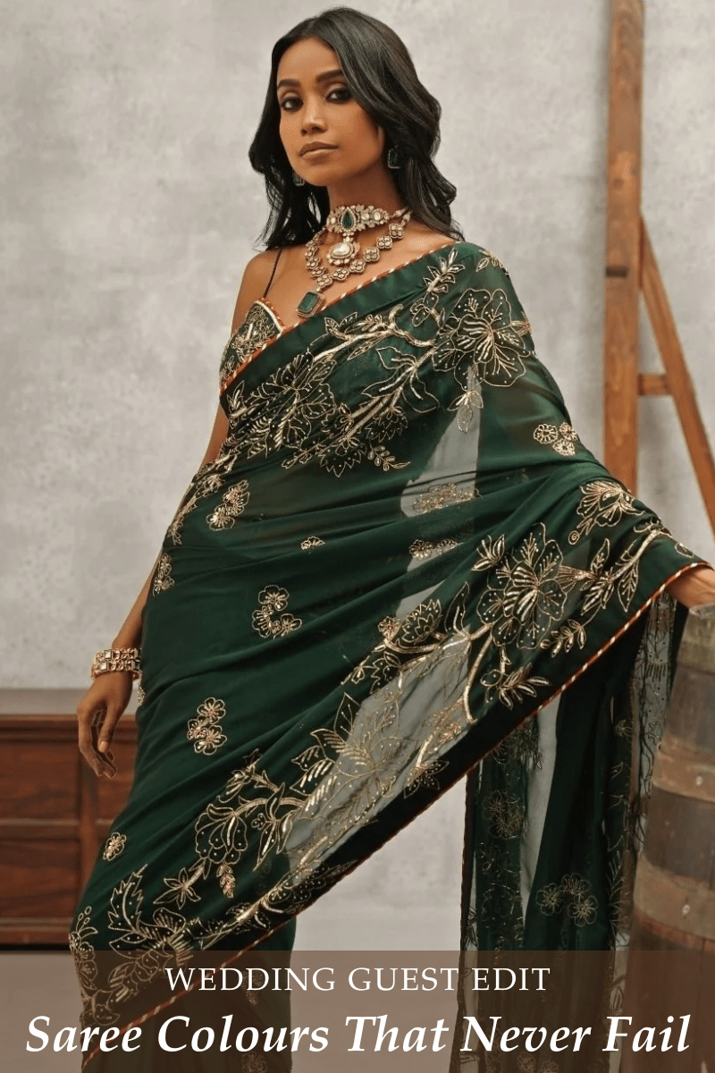 Wedding Guest Saree Colours That Always Work - Fabilicious Fashion