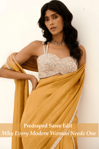 What Is a Predraped Saree and Why Every Modern Woman Needs One