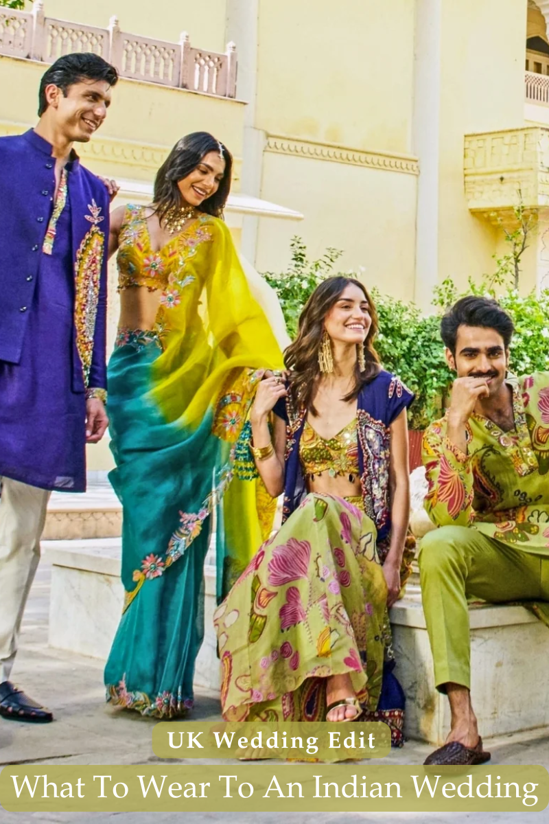 What to Wear to an Indian Wedding in the UK - Fabilicious Fashion