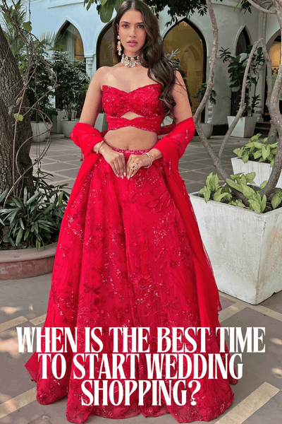 When Is the Best Time to Start Wedding Shopping?