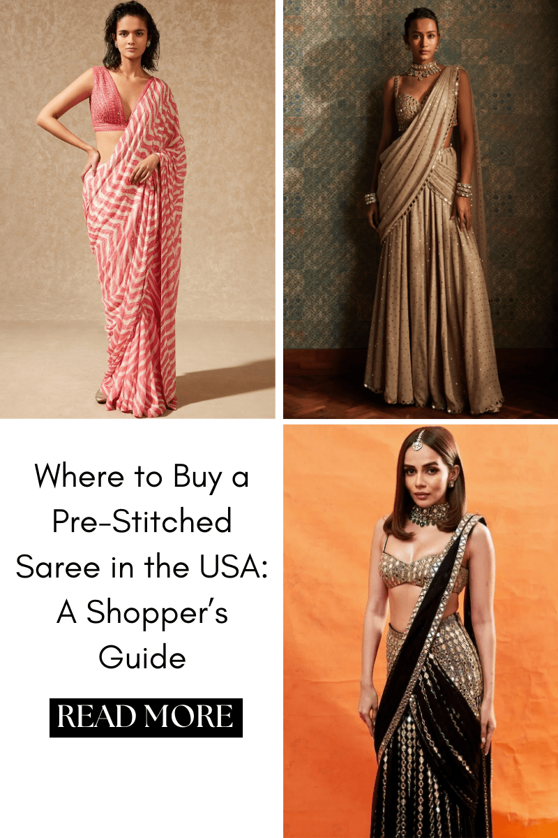 Where to Buy a Pre-Stitched Saree in the USA: A Shopper’s Guide - Fabilicious Fashion